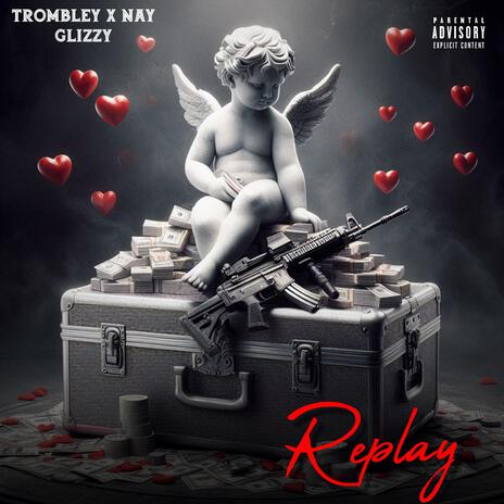 Replay ft. Nay Glizzy | Boomplay Music