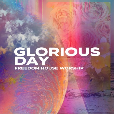 Glorious Day (feat. Charles D. King) | Boomplay Music