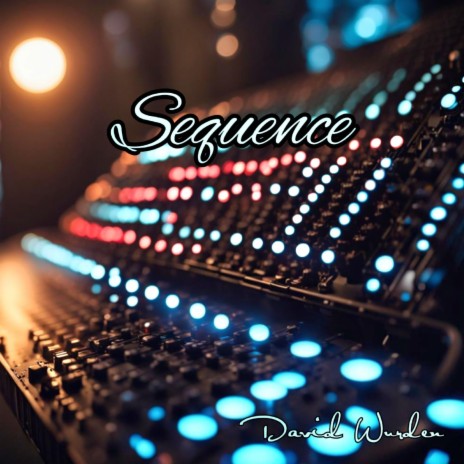 Sequence | Boomplay Music