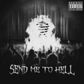 Send Me to Hell