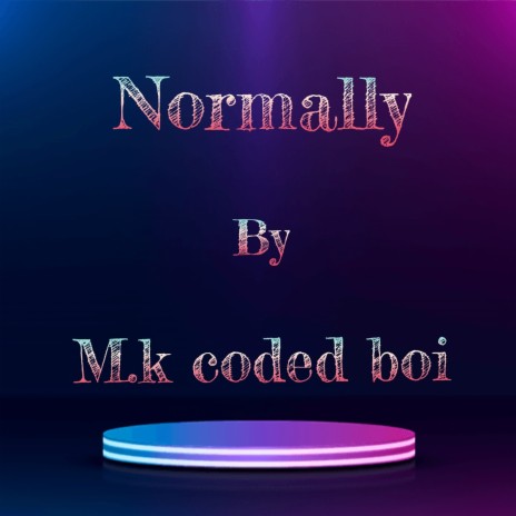 Normally | Boomplay Music