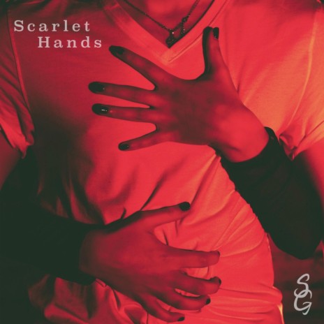 Scarlet Hands | Boomplay Music