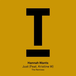 Just (feat. Kristine W) (Remixes)