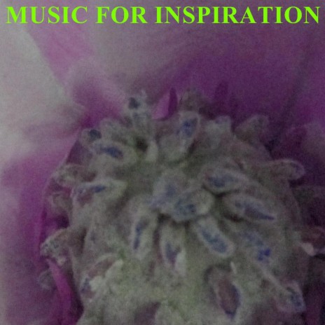 Music For Inspiration