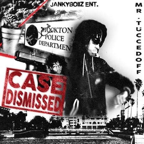 Case Dismissed | Boomplay Music