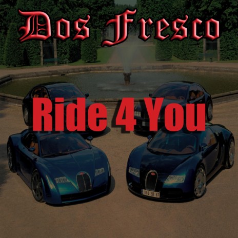 Ride 4 You | Boomplay Music