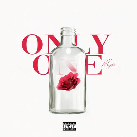 Only One | Boomplay Music