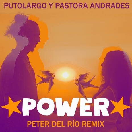 Power (Remix Peter del Río) ft. Pastora Andrades & Peter del Río | Boomplay Music