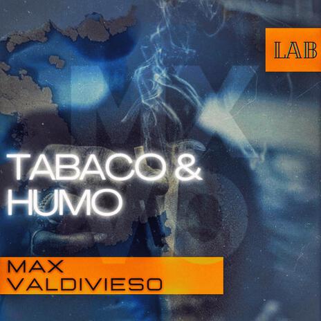 Tabaco & Humo | Boomplay Music