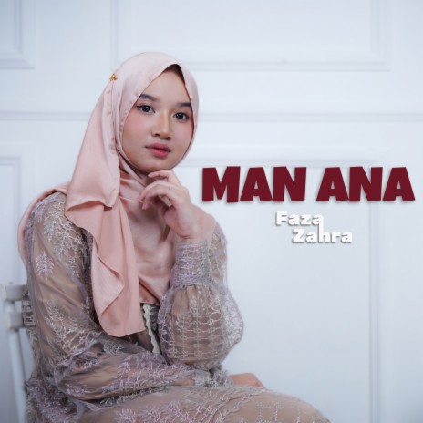 Man Ana | Boomplay Music