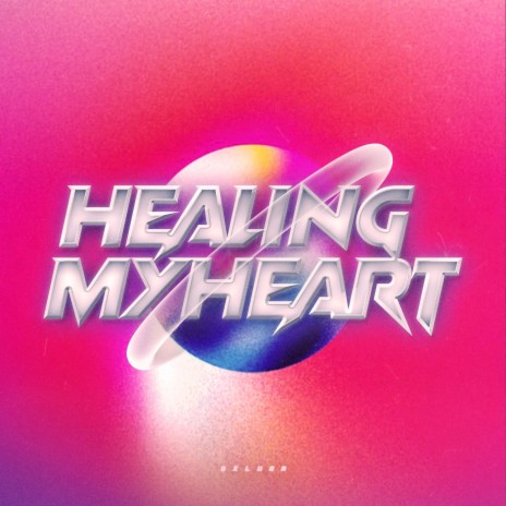 Healing My Heart | Boomplay Music