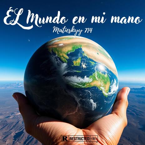 EL MUNDO EN MI MANO | Boomplay Music