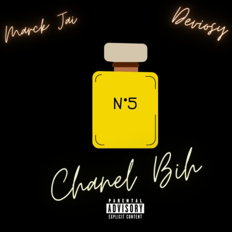 Chanel Bih ft. Deviosy | Boomplay Music