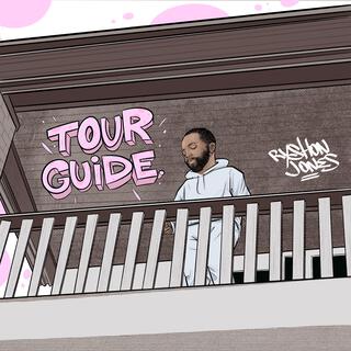 Tour Guide lyrics | Boomplay Music