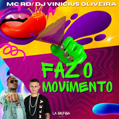 Faz o Movimento ft. Dj Vinicius Oliveira & La Gringa Produtora | Boomplay Music