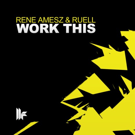 Work This (Original Club Mix) ft. Ruell
