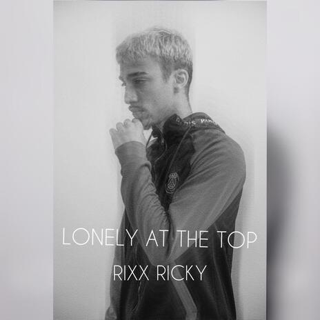 Lonely at the Top | Boomplay Music