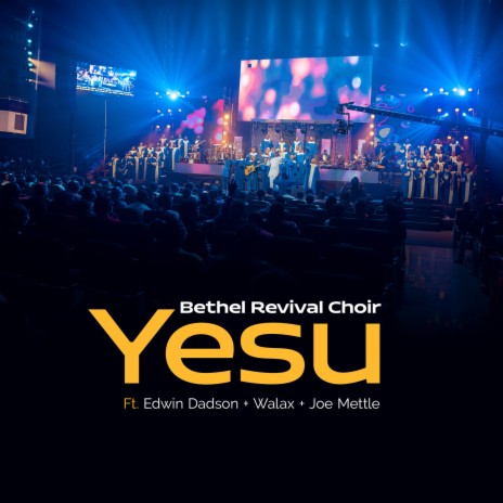 Yesu ft. Walax, Edwin Dadson & Joe Mettle | Boomplay Music