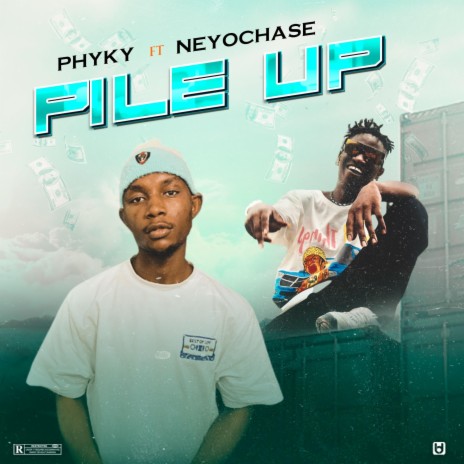 Pile Up ft. Neyochase | Boomplay Music