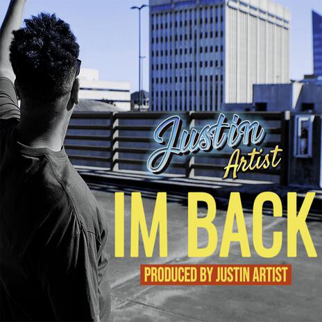 IM BACK | Boomplay Music