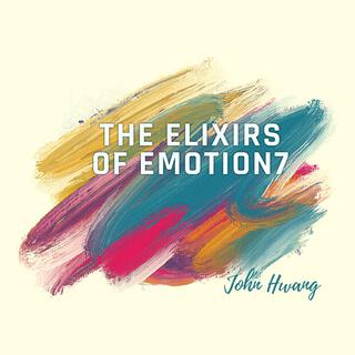 The Elixirs of Emotion 7