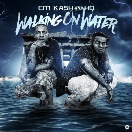 Walking On Water ft. Citi Kash | Boomplay Music