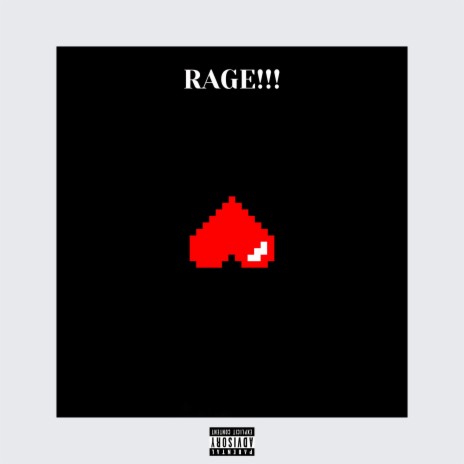 RAGE!!! | Boomplay Music