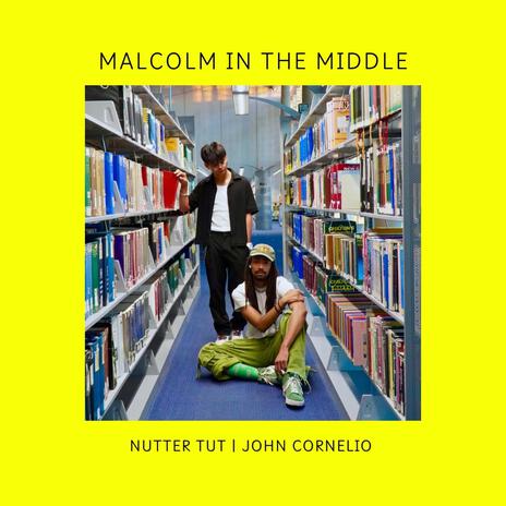 Malcolm in the Middle ft. John Cornelio | Boomplay Music