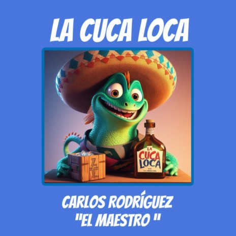 La Cuca Loca | Boomplay Music