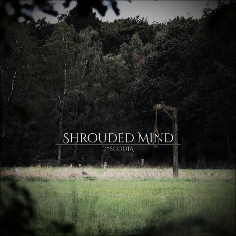 Shrouded Mind | Boomplay Music