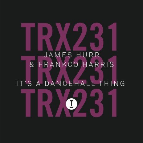 It’s A Dancehall Thing (Extended Mix) ft. Frankco Harris