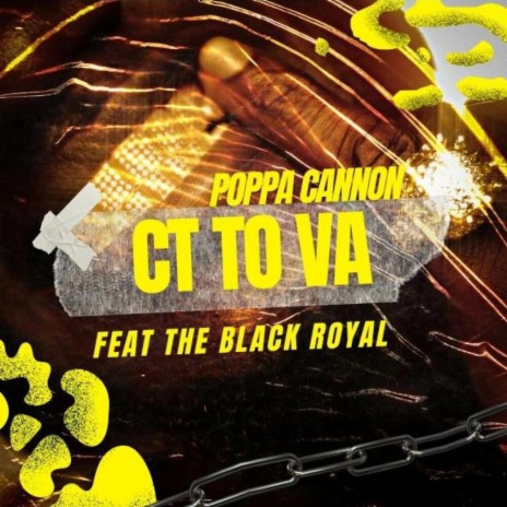 CT to VA ft. The Black Royal | Boomplay Music
