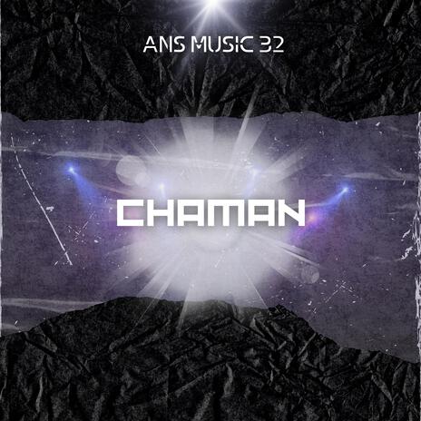 CHAMAN | Boomplay Music