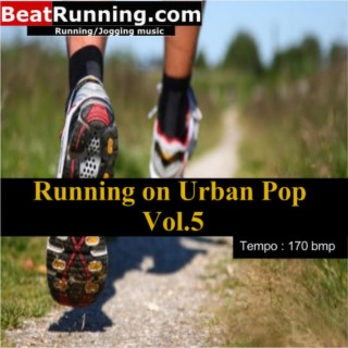 Running on Urban Pop Vol.5-170 bpm