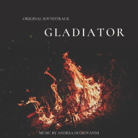 Gladiator (Original Soundtrack) | Boomplay Music