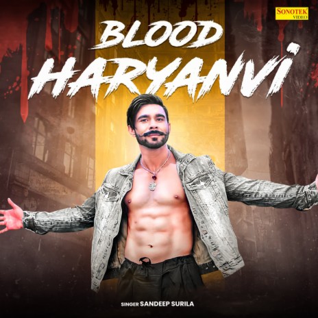 Blood Haryanvi | Boomplay Music