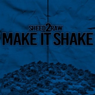 Make It Shake