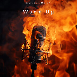 Warm Up lyrics | Boomplay Music