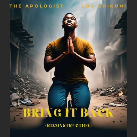 Bring It Back (Reconstruction) ft. Lou Chikuni | Boomplay Music