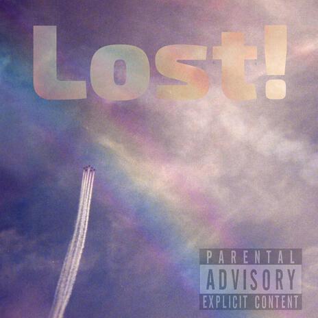 Lost! | Boomplay Music