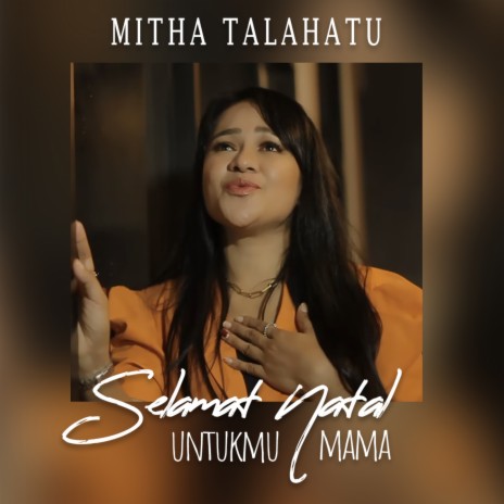 Selamat Natal Untukmu Mama | Boomplay Music