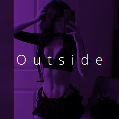 Outside (TikTok Remix)