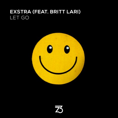 Let Go ft. Britt Lari | Boomplay Music