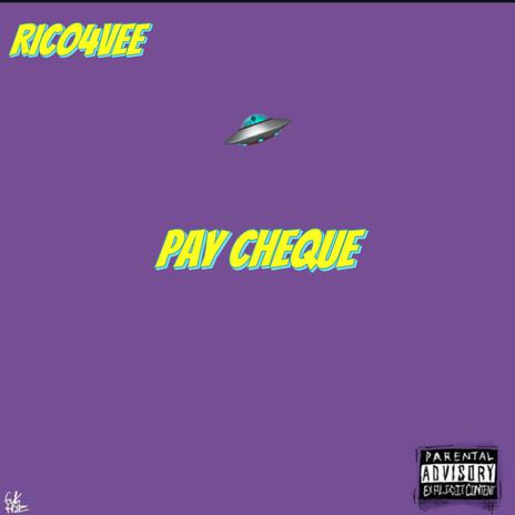 Pay Cheque | Boomplay Music