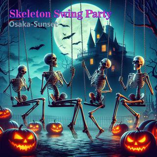 Skeleton Swing Party