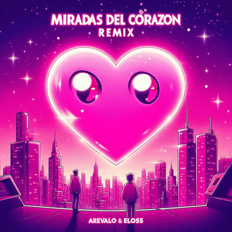 Miradas Del Corazón (Remix) ft. Eloss. | Boomplay Music