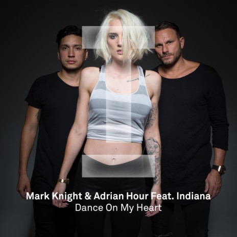 Dance On My Heart (Original Mix) ft. Adrian Hour & Indiana