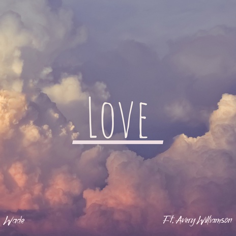 Love ft. Avery Williamson | Boomplay Music