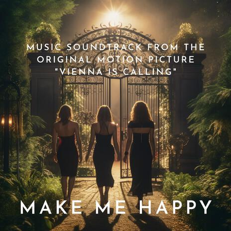 Make Me Happy (Original Motion Picture Soundtrack) | Boomplay Music