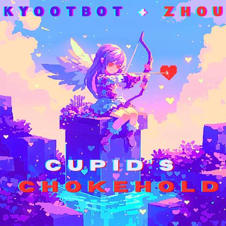 Cupid's Chokehold ft. Zhou | Boomplay Music